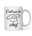 Mug Tasse "c'est qui le chef"