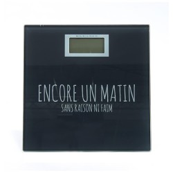 Pèse-personne digital Noir "Encore un matin"