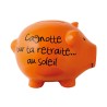 Tirelire cochon XL orange "cagnote pour ta retraite... au soleil"