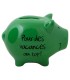 Tirelire Cochon "Pour des vacances au top !", vert